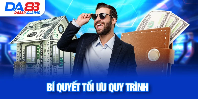 Bí quyết tối ưu quy trình